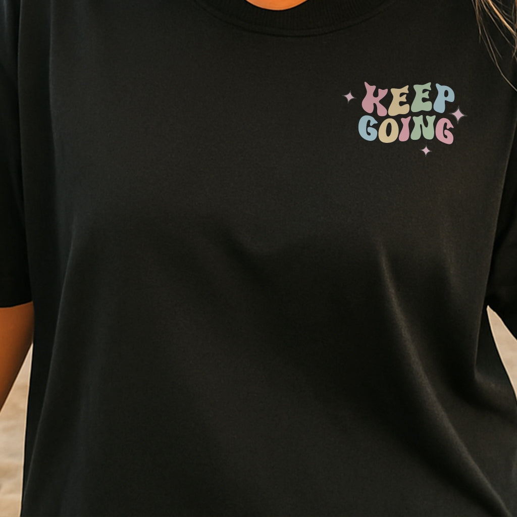 Keep Going Tee