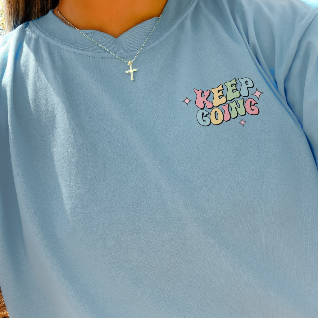 Keep Going Tee