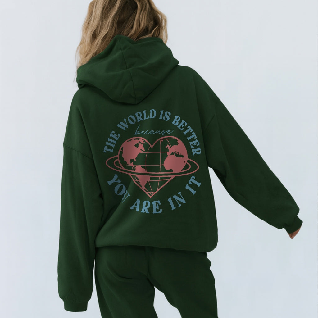 Better With You Hoodie