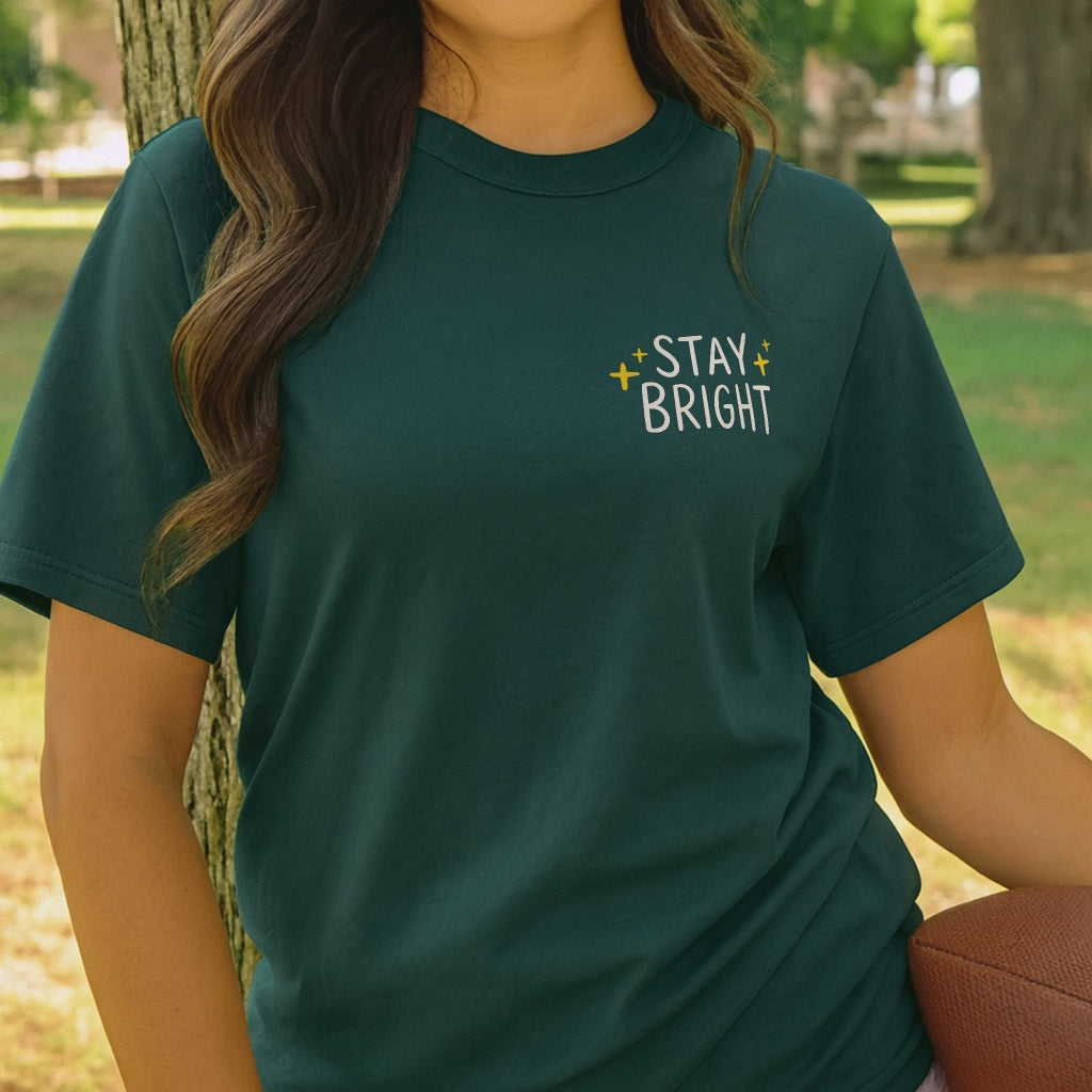 Stay Bright Tee