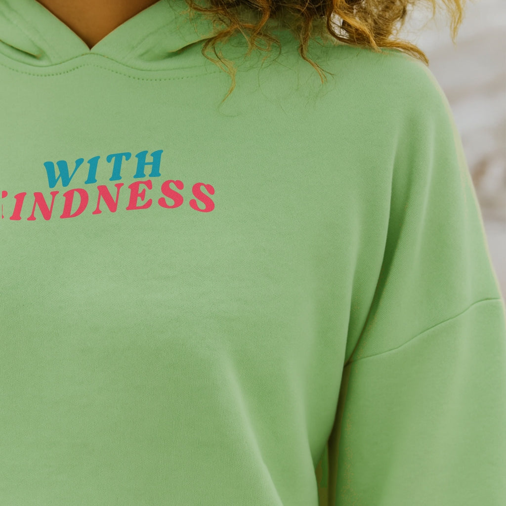 Better With You Hoodie