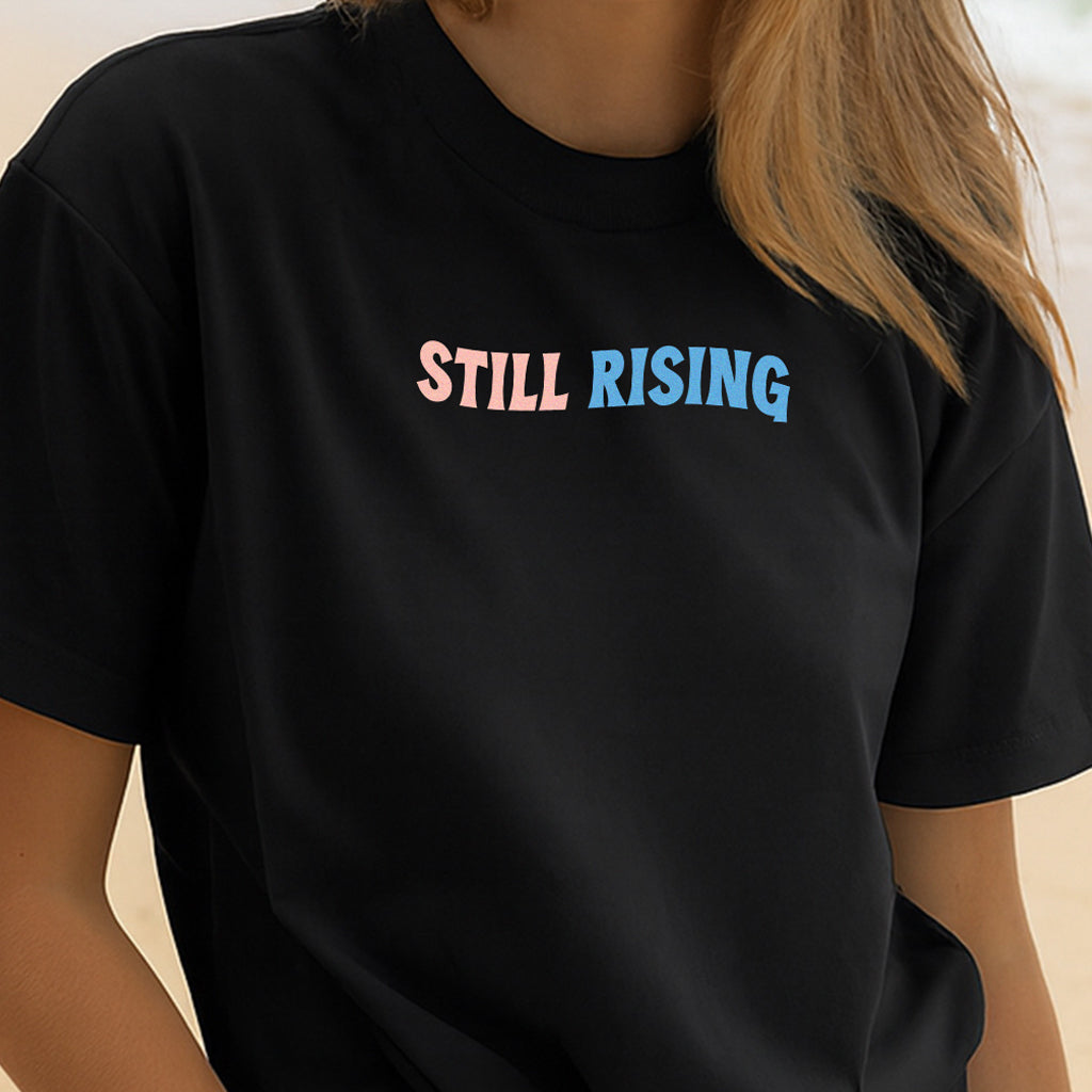 Still Rising Tee