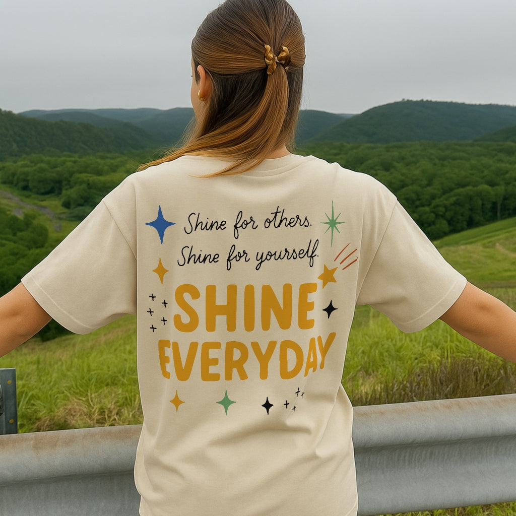 Shine Everyday Tee