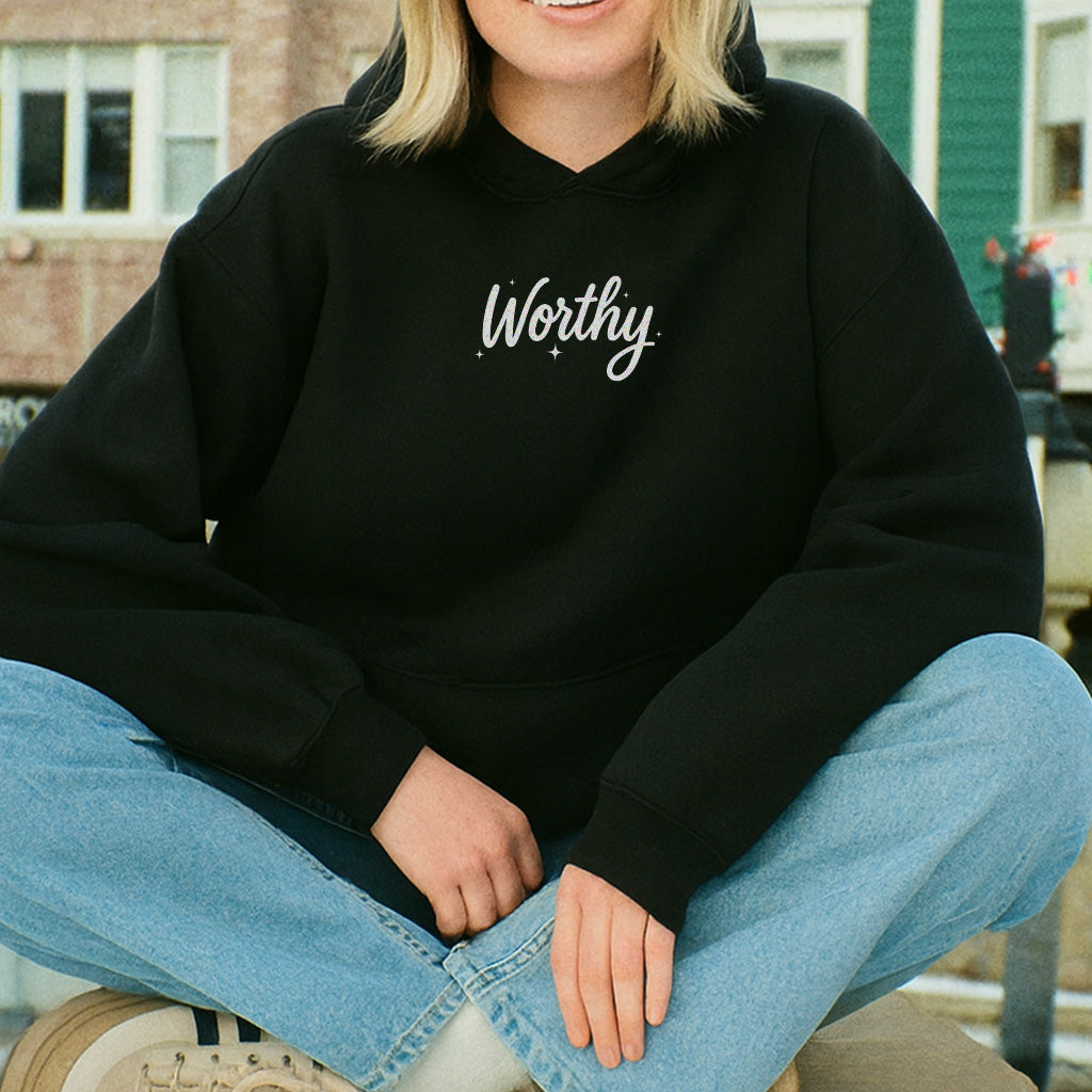 Forever Worthy Hoodie